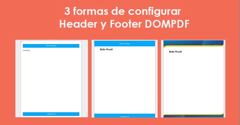 3 formas de configurar Header y Footer DOMPDF